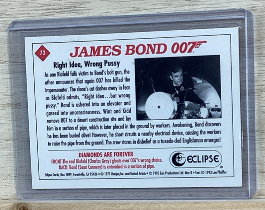 JAMES BOND 007 - DIAMONDS ARE FOREVER - Card #73 - RIGHT IDEA, WRONG PUSSY
