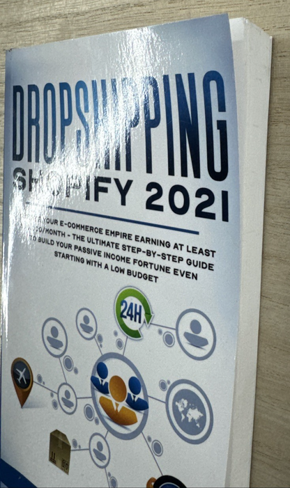 Dropshipping Shopify 2021: Create your E-commerce Empire