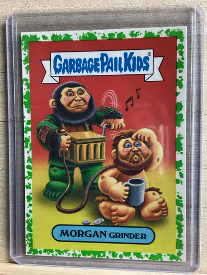 2018 Topps Garbage Pail Kids - Morgan Grinder - Green