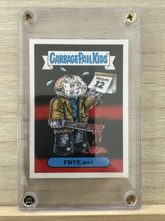 2018 Topps Garbage Pail Kids - Frye Day