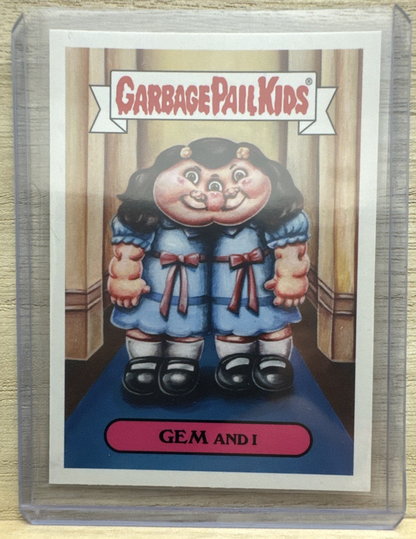 2018 Topps Garbage Pail Kids - Gem and I