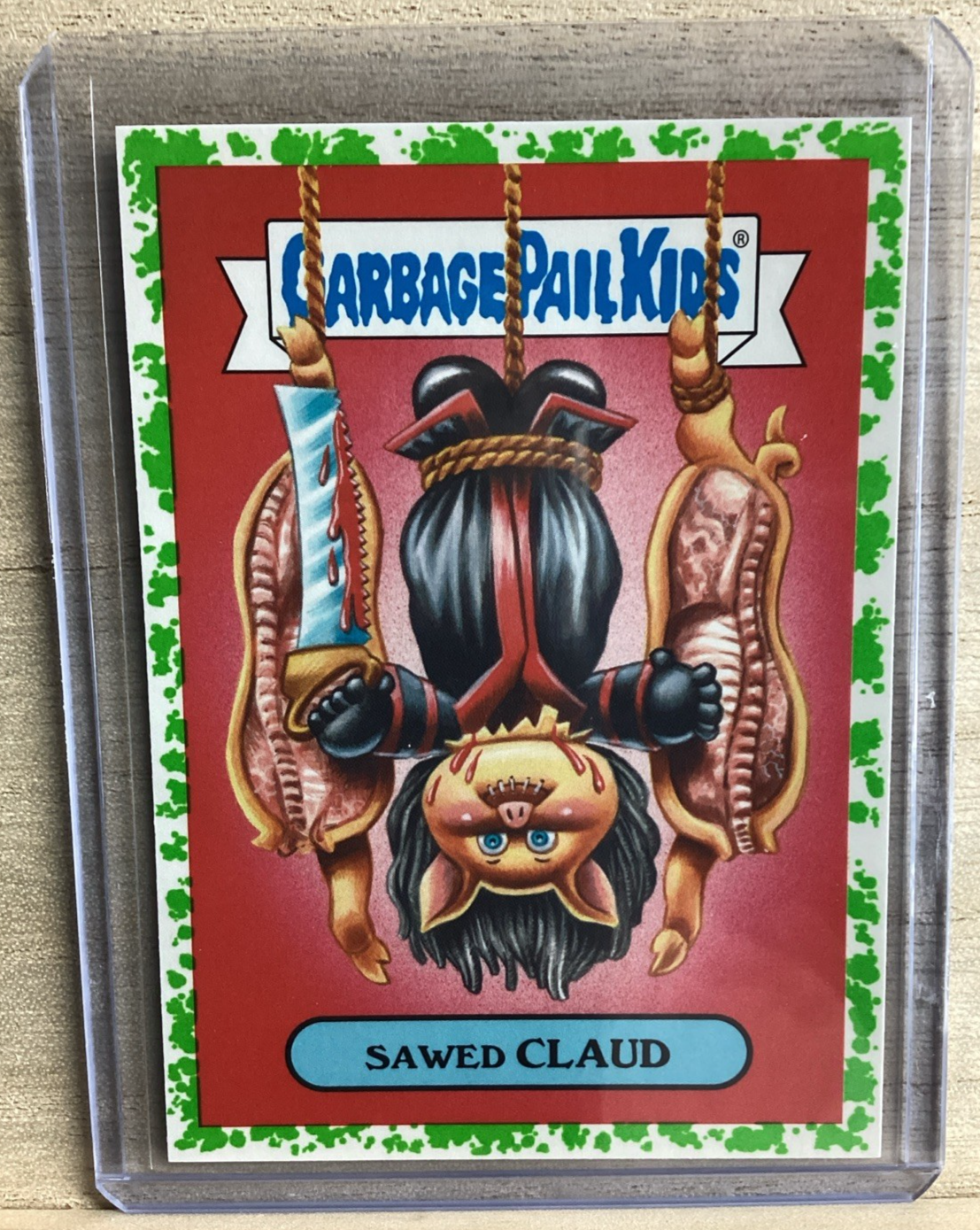 2018 Topps Garbage Pail Kids - Sawed Claud - Green