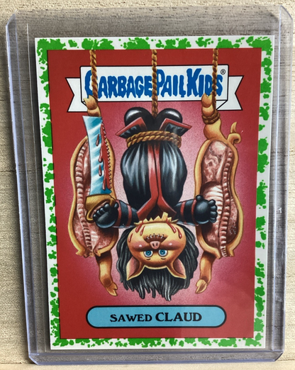 2018 Topps Garbage Pail Kids - Sawed Claud - Green