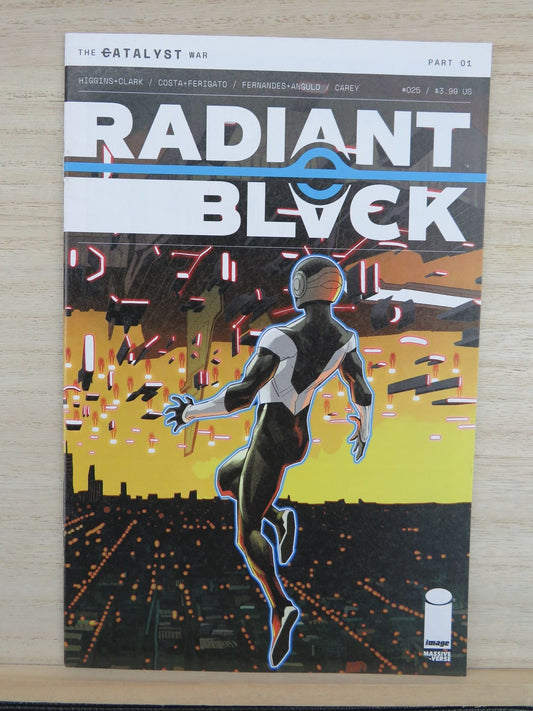 Radiant Black #25 July 2023 The Catalyst War Part 1 - Image Comic