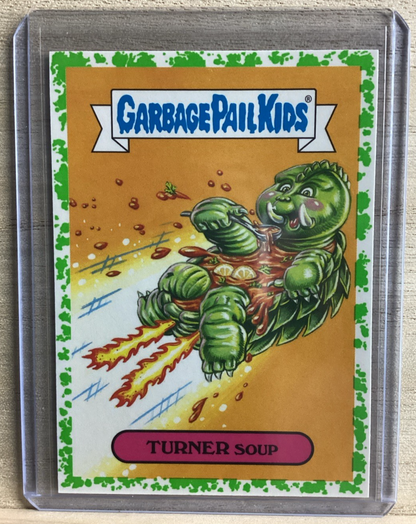 2018 Topps Garbage Pail Kids - Turner Soup - Green