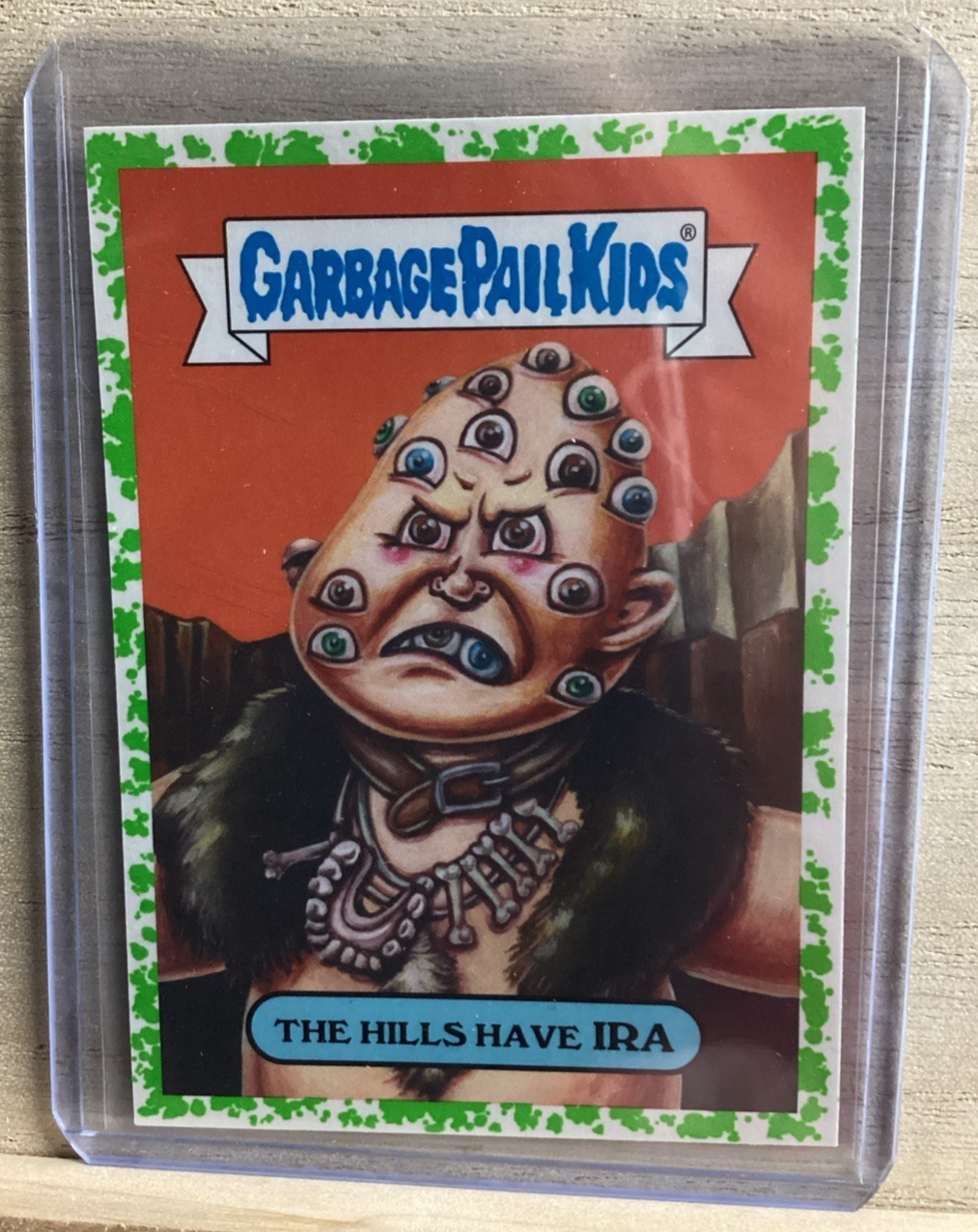 2018 Topps Garbage Pail Kids - The Hills Have Ira - Green