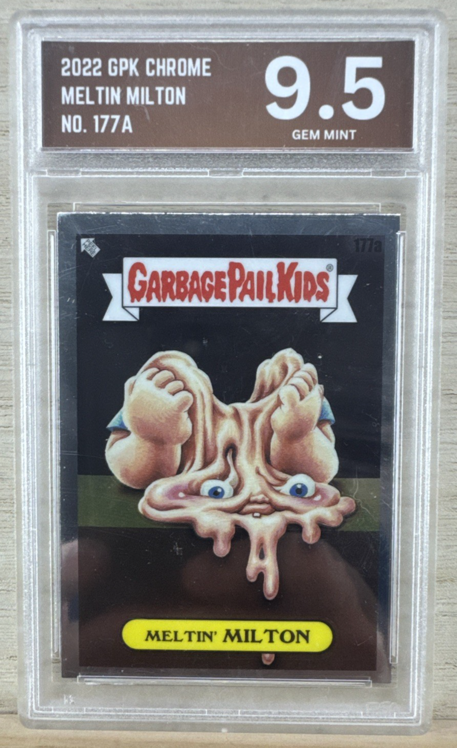 2022 Garbage Pail Kids Chrome - Meltin Milton 177a - Graded 9.5