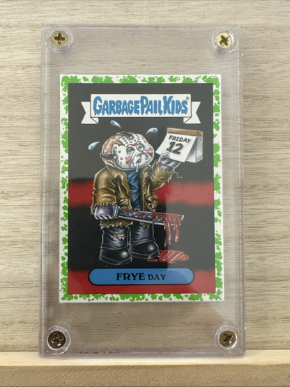 2018 Topps Garbage Pail Kids - Frye Day - Green