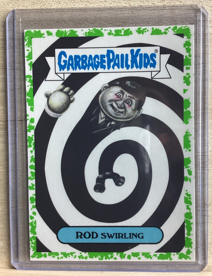 2018 Topps Garbage Pail Kids - Rod Swirling - Green