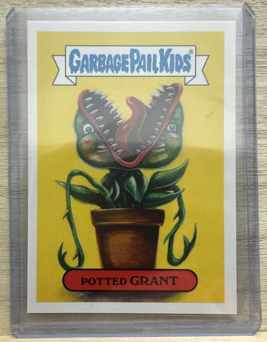 2018 Topps Garbage Pail Kids - Potted Grant