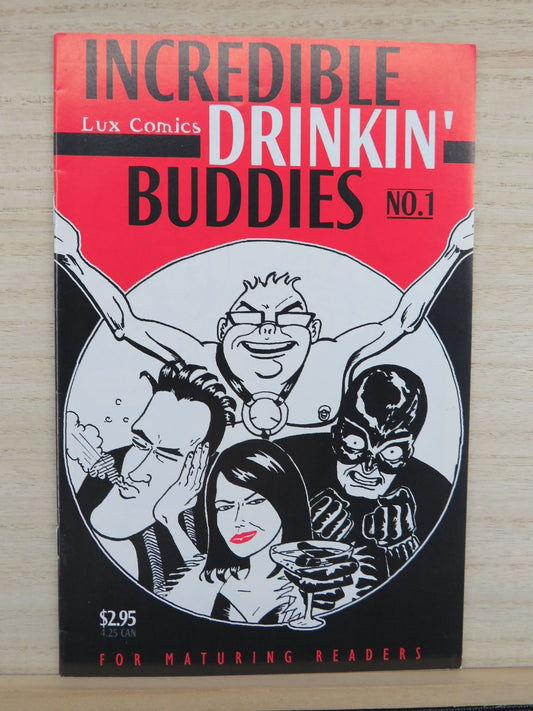 Incredible Drinkin Buddies No1 - Lux Comic - 1997
