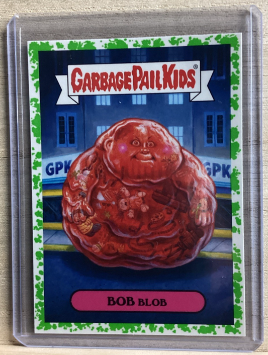 2018 Topps Garbage Pail Kids - Bob Blob - Green